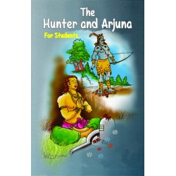 The Hunter and Arjuna for Students (E)